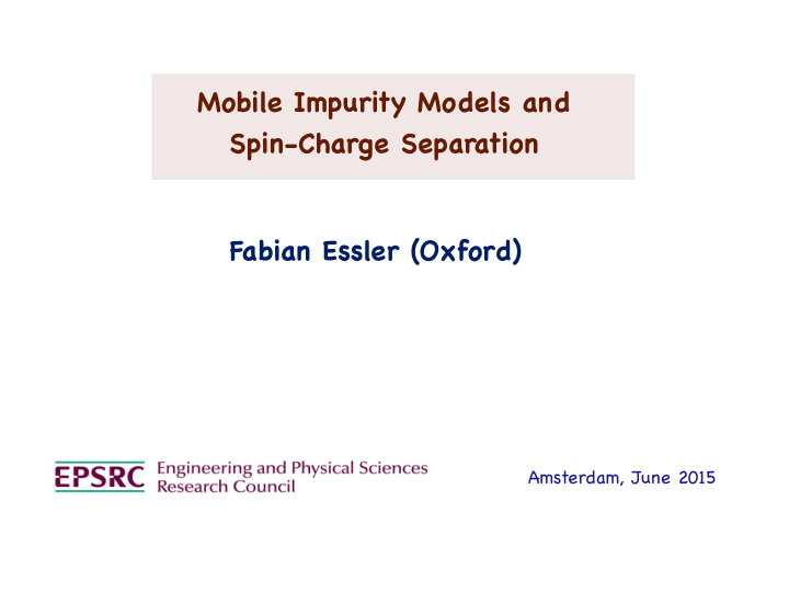 mobile impurity models and spin charge separation fabian