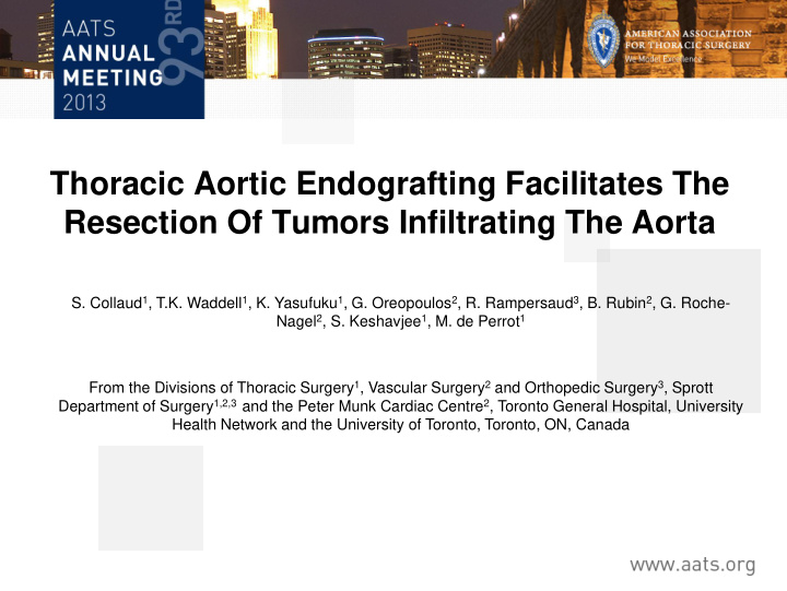 thoracic aortic endografting facilitates the resection of
