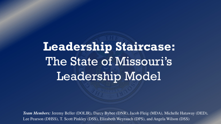 leadership staircase the state of missouri s leadership