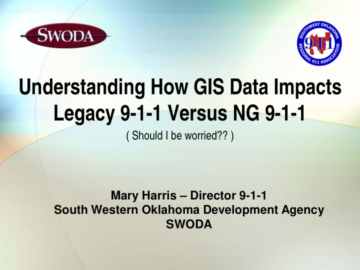 understanding how gis data impacts legacy 9 1 1 versus ng