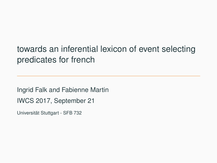 towards an inferential lexicon of event selecting