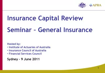 Seminar  General Insurance  Hosted by:  Institute of Actuaries of Australia  Insurance