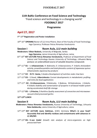 April 27, 2017 9 00 -10 00 Registration and Poster installation 10 00 -10 15 OPENING Rector of LLU