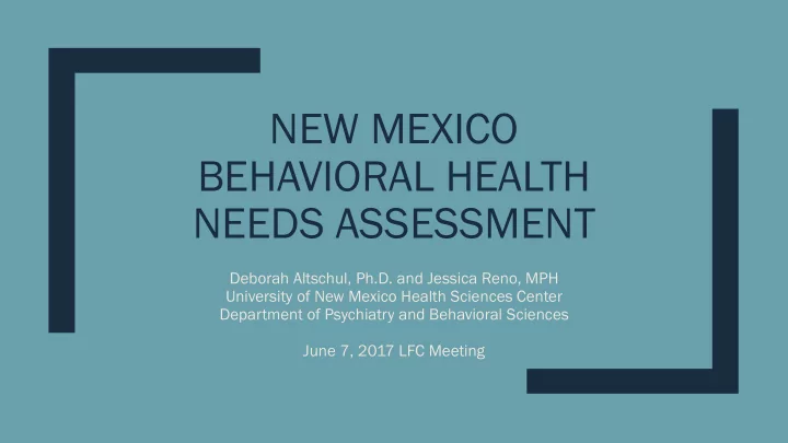 new mexico behavioral health needs assessment