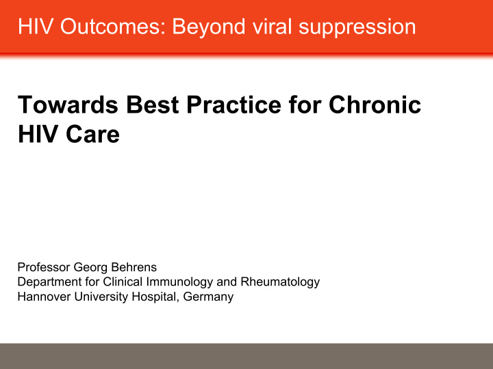 towards best practice for chronic hiv care