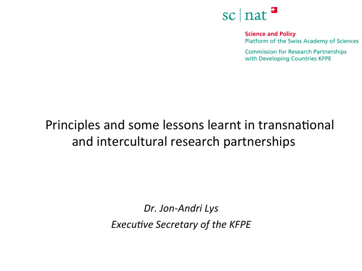 principles and some lessons learnt in transna0onal and