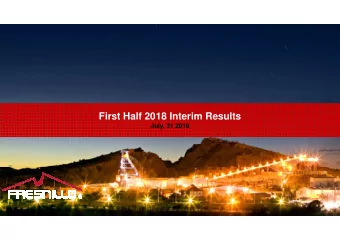 First Half 2018 Interim Results  July, 31 2018  Disclaimer  This document includes statements that