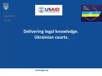 Delivering legal  knowledge.  Ukrainian courts.  vru.gov.ua  court.gov.ua  Cartoons for kids  as an