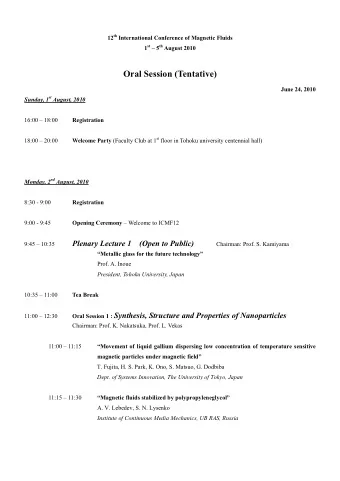 Oral Session (Tentative)  June 24, 2010 Sunday, 1 st August, 2010  1#:00  18:00  Registration