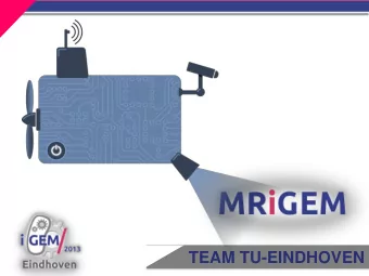 TEAM TU-EINDHOVEN  MRI AND  BACTERIA AS  DIAGNOSTIC  TOOLS  THE ROAD TO OUR SOLUTION  MRI scan of