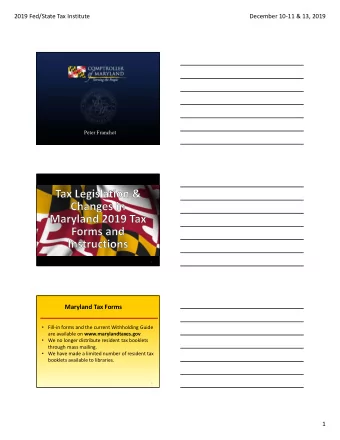 Maryland Tax Forms  Fillin forms and the current Withholding Guide are available on