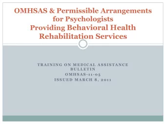 Rehabilitation Services  T R A I N I N G  O N  M E D I C A L  A S S I S T A N C E  B U L L E T I N