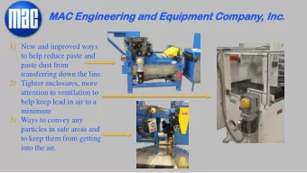 MAC  C Engineering  neering and  d Equipment  ipment Company  pany,  , Inc.  1) New and improved
