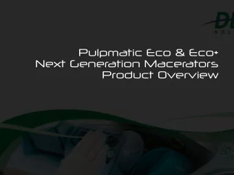 Next Generation Macerators  Product Overview  Desig  ign Overvie  iew    DDC Dolphin has 30