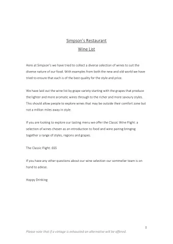 Simpsons Restaurant  Wine List  Here at Simpsons we have tried to collect a diverse selection