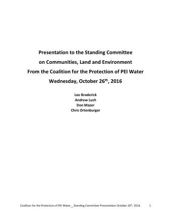 Presentation to the Standing Committee  on Communities, Land and Environment  From the Coalition