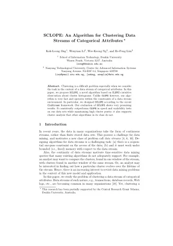 SCLOPE: An Algorithm for Clustering Data Streams of Categorical Attributes  Kok-Leong Ong 1 ,