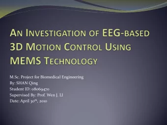 Student ID: 08069470  Supervised By: Prof. Wen J. LI Date: April 30 th , 2010  Outline  Basic