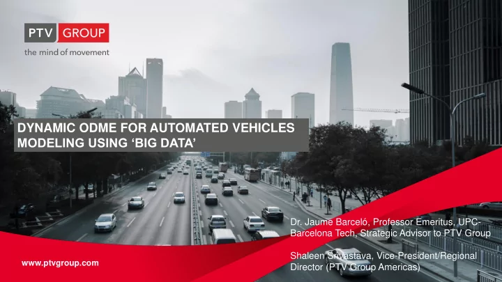 dynamic odme for automated vehicles modeling using big