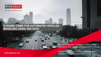 DYNAMIC ODME FOR AUTOMATED VEHICLES  MODELING USING BIG DATA  Dr. Jaume Barcel, Professor