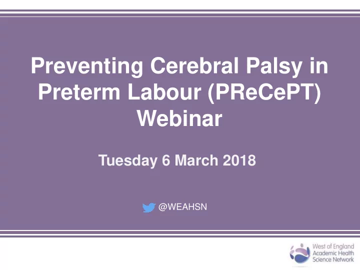 preventing cerebral palsy in preterm labour precept