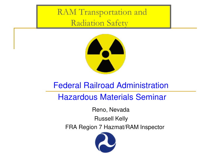 ram transportation and radiation safety