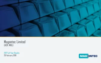 Magontec Limited  (ASX: MGL)  2017 Full Year Results  28 February 2018  Disclaimer  This