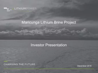Maricunga Lithium Brine Project  Investor Presentation  December 2016  Important Notice and