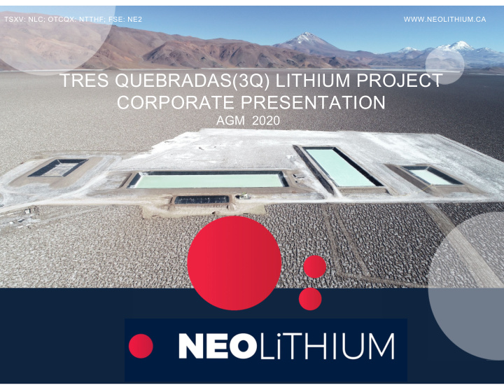 tres quebradas 3q lithium project corporate presentation