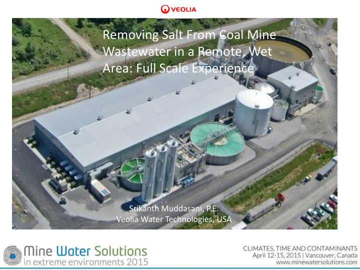 removing salt from coal mine wastewater in a remote wet