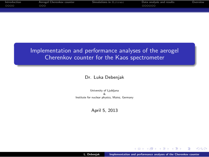 implementation and performance analyses of the aerogel