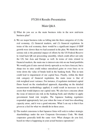 FY2014 Results Presentation  Main Q&amp;A Q  What do you see as the main business risks in the