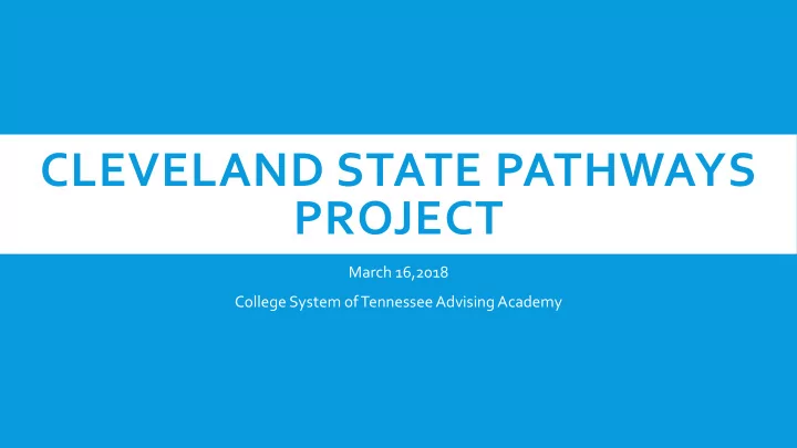 cleveland state pathways project