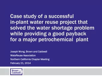 Case study of a successful  in-plant water reuse project that  solved the water shortage problem