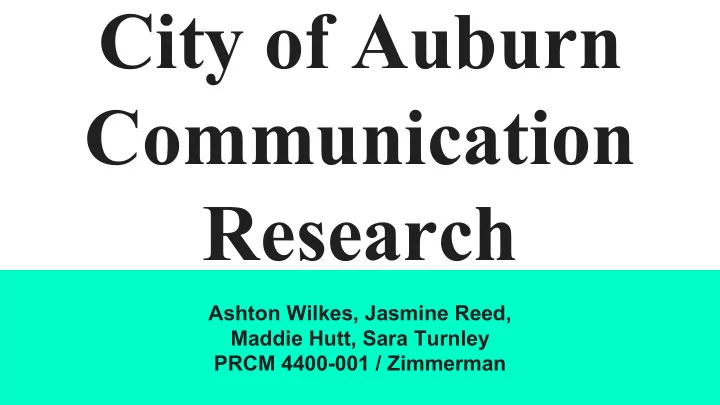 city of auburn communication research