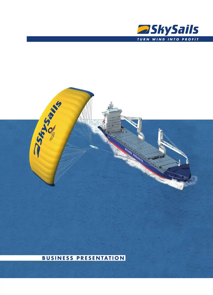 b u s i n e s s p r e s e n tat i o n 1 skysails turn