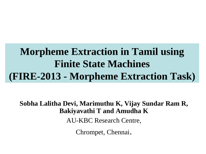 morpheme extraction in tamil using finite state machines