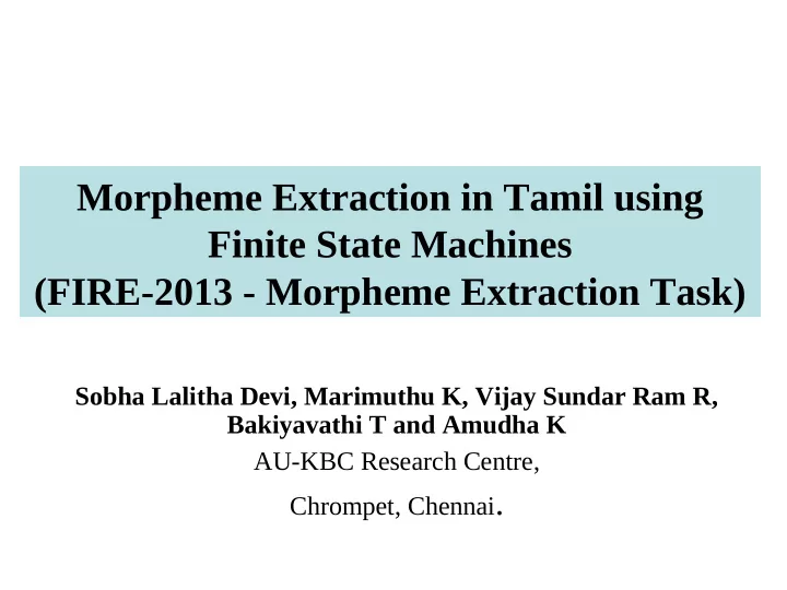 morpheme extraction in tamil using finite state machines
