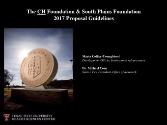 2017 Proposal Guidelines  Marta Collier-Youngblood  Development Officer, Institutional Advancement