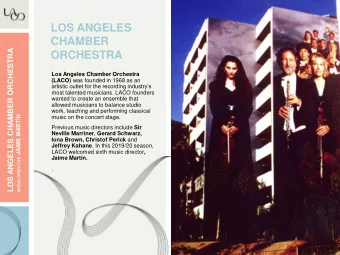 LOS ANGELES  CHAMBER  LOS ANGELES CHAMBER ORCHESTRA  ORCHESTRA  Los Angeles Chamber Orchestra