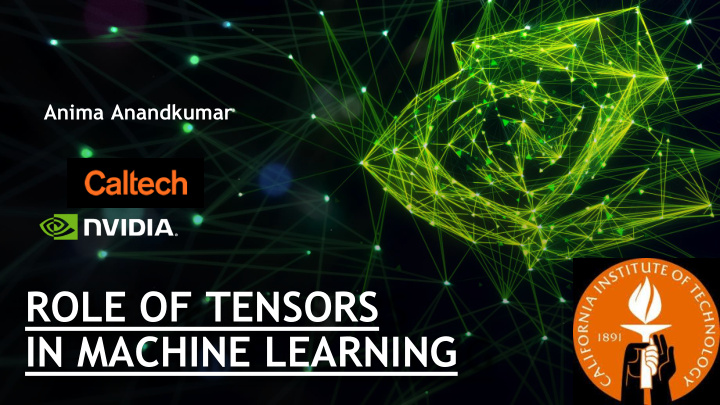 role of tensors in machine learning trinity of ai ml