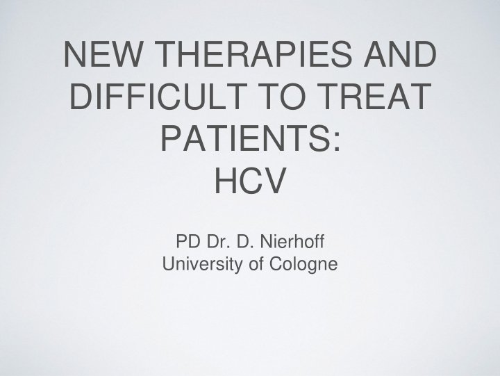 new therapies and difficult to treat patients hcv