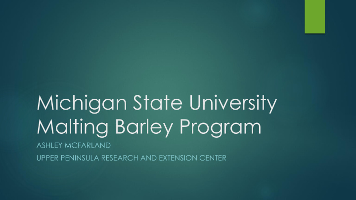 michigan state university malting barley program
