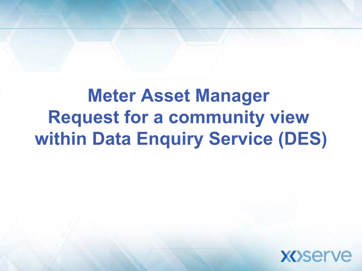 meter asset manager request for a community view within