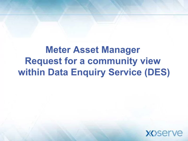 meter asset manager request for a community view within