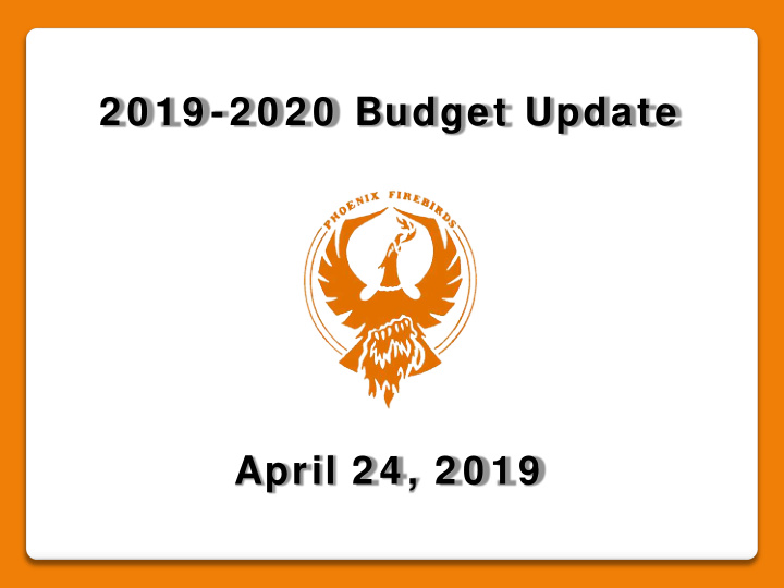 2 0 1 9 2 0 2 0 budget update april 2 4 2 0 1 9 2 0 1 9 2