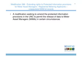 A modification seeking to amend the protected information  provisions in the UNC to permit the