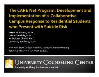 Estela M. Rivero, Ph.D. Laurie Garafola, M.A. M. Dolores Cimini, Ph.D. University at Albany, SUNY