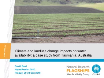 Climate and landuse change impacts on water  availability: a case study from Tasmania, Australia