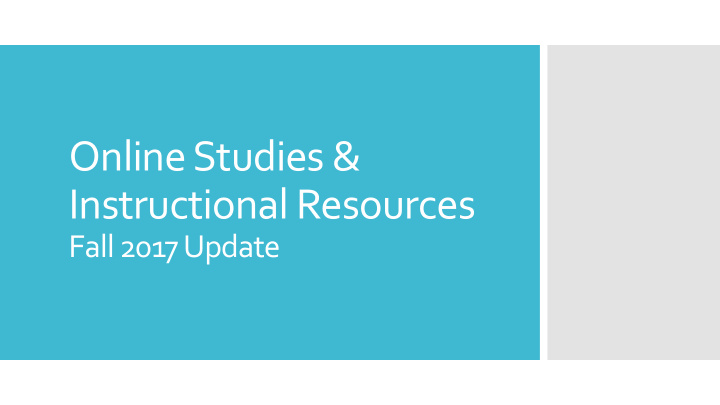 online studies instructional resources